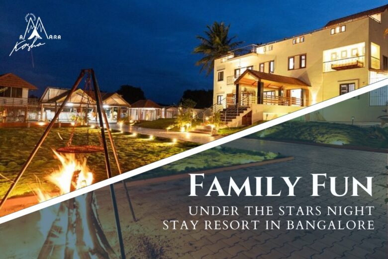 resorts in bangalore for night stay with family