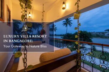 Luxury Villa Resort in Bangalore