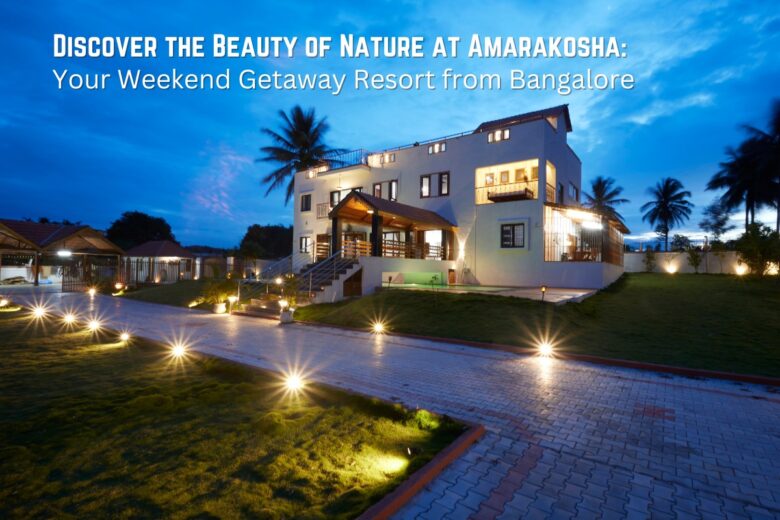 weekend getaway resort from Bangalore