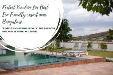 Eco Friendly Resort Near Bangalore
