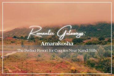 resorts near nandi hills for couples
