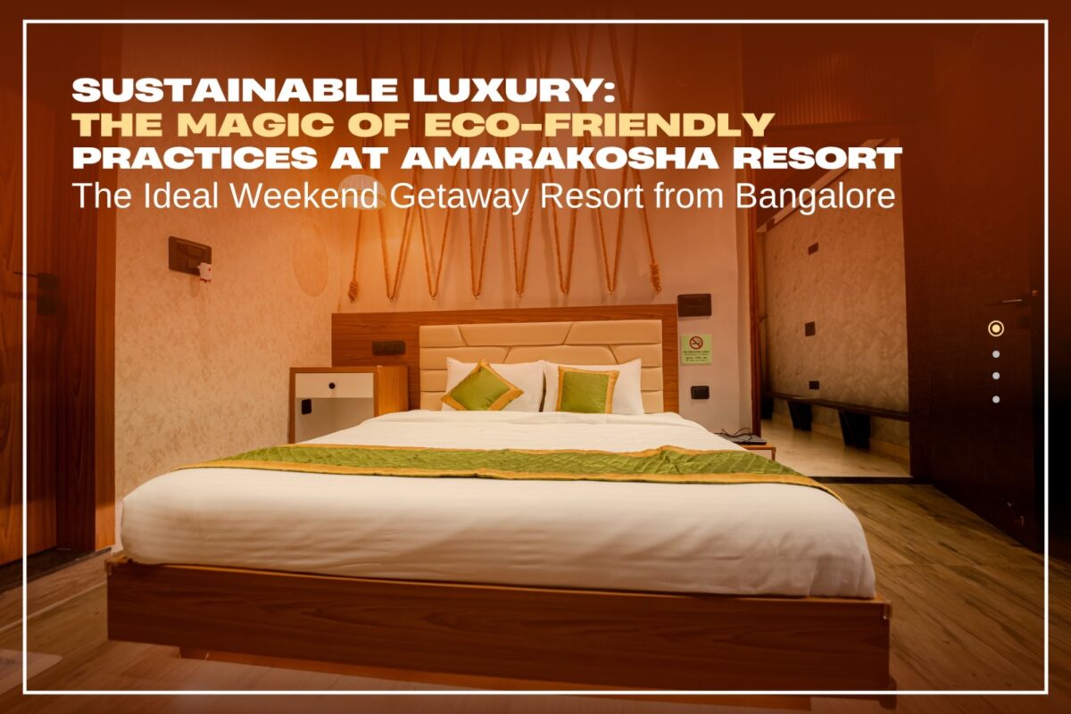 Weekend Getaway Resort from Bangalore