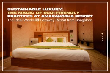 Weekend Getaway Resort from Bangalore