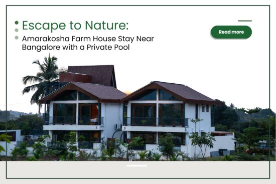Farm House Stay Near Bangalore with Private Pool